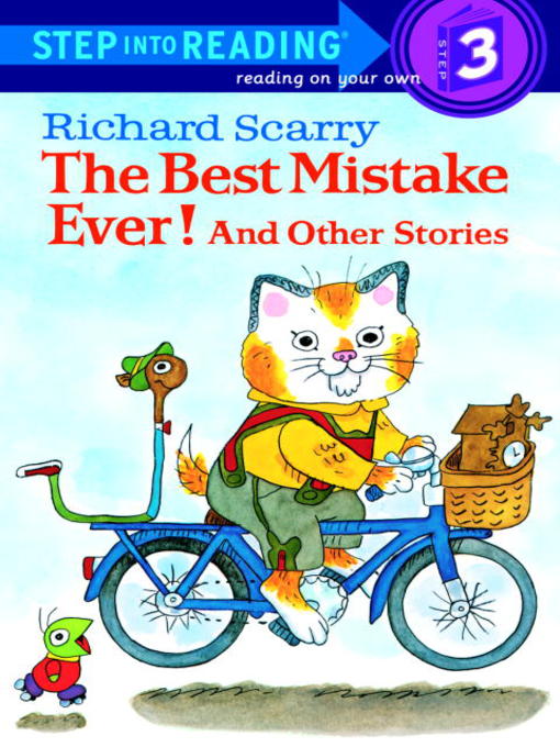 Title details for Richard Scarry's the Best Mistake Ever! and Other Stories by Richard Scarry - Wait list